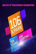 Watch 106 & Park 10th Anniversary Special 123movieshub