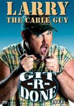 Watch Larry the Cable Guy: Git-R-Done 123movieshub