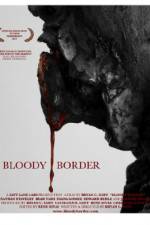 Watch Bloody Border 123movieshub