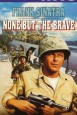 Watch None But the Brave 123movieshub