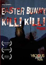 Watch Easter Bunny, Kill! Kill! 123movieshub