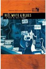 Watch Martin Scorsese Presents The Blues Red, White, Blues 123movieshub