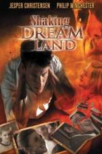 Watch Shaking Dream Land 123movieshub