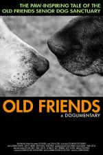 Watch Old Friends, A Dogumentary 123movieshub