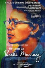 Watch My Name Is Pauli Murray 123movieshub