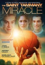 Watch The St. Tammany Miracle 123movieshub