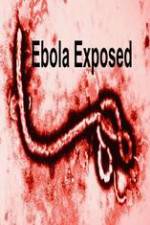 Watch Ebola Exposed 123movieshub