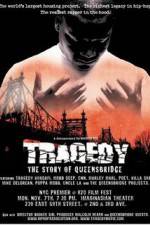 Watch Tragedy The Story of Queensbridge 123movieshub