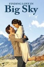 Watch Finding Love in Big Sky, Montana 123movieshub