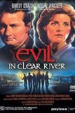 Watch Evil in Clear River 123movieshub
