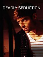 Watch Deadly Seduction 123movieshub