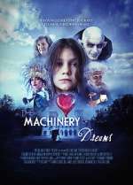 Watch The Machinery of Dreams 123movieshub
