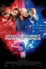Watch Detective Knight: Independence 123movieshub