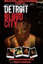 Watch Detroit Blood City 123movieshub