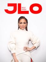 Watch J.Lo: Self Made 123movieshub