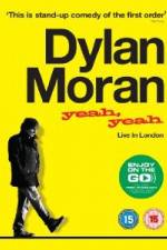 Watch Dylan Moran Yeah Yeah 123movieshub