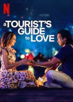 Watch A Tourist\'s Guide to Love 123movieshub