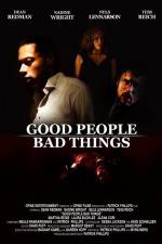 Watch Good People, Bad Things 123movieshub