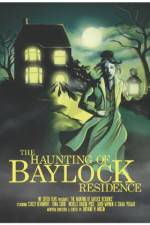 Watch The Haunting of Baylock Residence 123movieshub