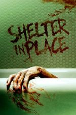 Watch Shelter in Place 123movieshub