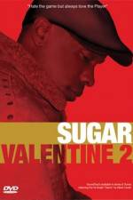 Watch Sugar Valentine 2 123movieshub