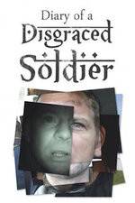 Watch Diary of a Disgraced Soldier 123movieshub