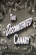 Watch The Discontented Canary 123movieshub