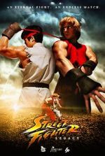 Watch Street Fighter: Legacy 123movieshub