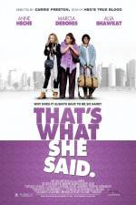 Watch That's What She Said 123movieshub