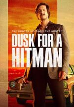Watch Dusk for a Hitman 123movieshub