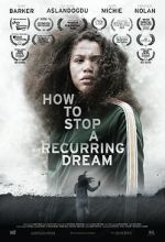 Watch How to Stop a Recurring Dream 123movieshub