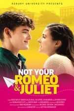 Watch Not Your Romeo & Juliet 123movieshub