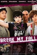 Watch Break My Fall 123movieshub