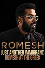 Watch Romesh Ranganathan: Just Another Immigrant - Romesh at the Greek 123movieshub