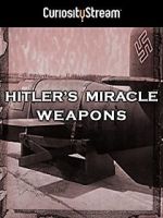 Watch Hitler's Miracle Weapons 123movieshub