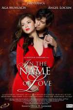 Watch In the Name of Love 123movieshub