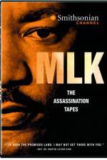 Watch MLK The Assassination Tapes 123movieshub