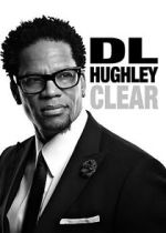 Watch D.L. Hughley: Clear (TV Special 2014) 123movieshub