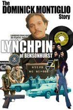 Watch Lynchpin of Bensonhurst: The Dominick Montiglio Story 123movieshub