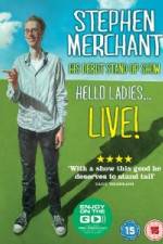 Watch Stephen Merchant: Hello Ladies 123movieshub