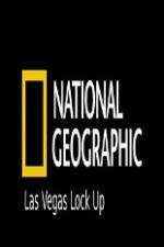 Watch National Geographic Las Vegas Lock Up 123movieshub