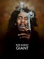 Watch Bob Marley: Giant 123movieshub