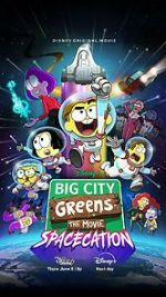 Watch Big City Greens the Movie: Spacecation 123movieshub