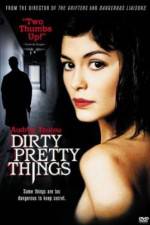 Watch Dirty Pretty Things 123movieshub