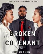 Watch Broken Covenant the Movie 123movieshub