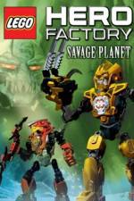 Watch LEGO Hero Factory Savage Planet 123movieshub
