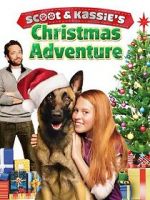 Watch Scoot & Kassie\'s Christmas Adventure 123movieshub