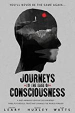 Watch Journeys to the Edge of Consciousness 123movieshub