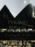 Watch The Pyramid - Finding the Truth 123movieshub