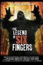 Watch The Legend of Six Fingers 123movieshub